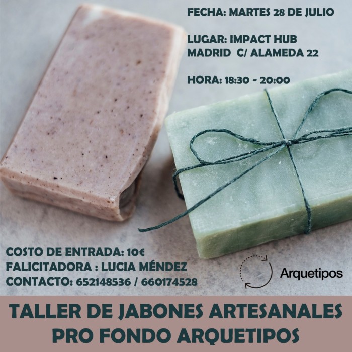 Taller de jabones artesanales pro-fondo de Arquetipos.